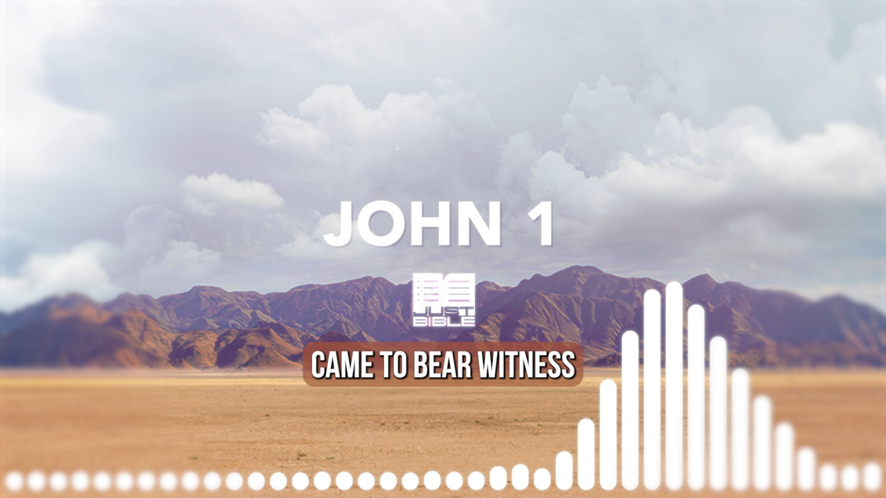 The Gospel of John | Chapter 1 - Just Bible | Podcast on Spotify