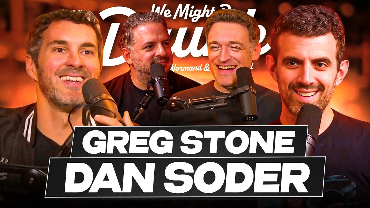 Ep 251: Dan Soder & Greg Stone - We Might Be Drunk | Podcast on Spotify