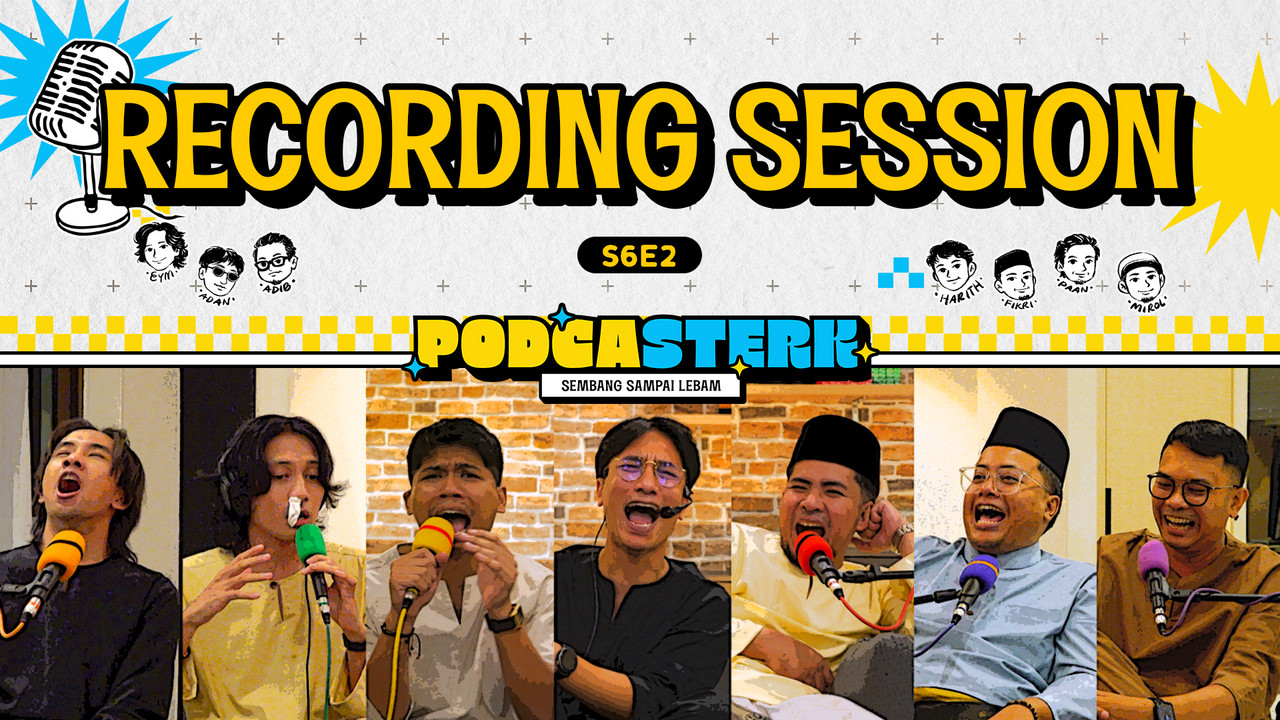 PodcaSTERK S6E2 | KISAH RECORDING SESSION “RAYA CHECK” DI STUDIO, KLAKO ...