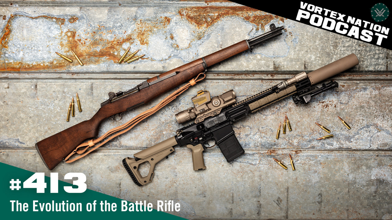 Ep. 413 | The Evolution of the Battle Rifle - Vortex Nation Podcast ...