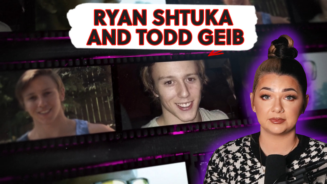 Vanished After the Party: The Mysteries of Ryan Shtuka & Todd Geib ...