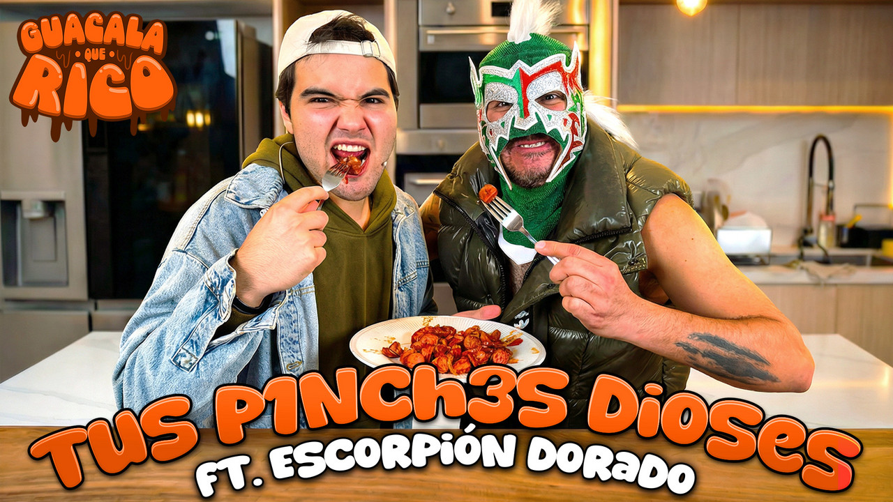 EP.24 | TUS P1NCH3S DIOSES | FT. ESCORPION DORADO - Guacala que rico ...