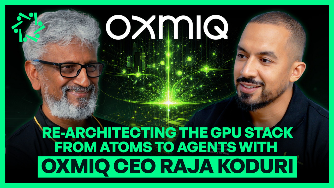 OXMIQ CEO Raja Koduri on Re-Architecting the GPU Stack: From Atoms to ...