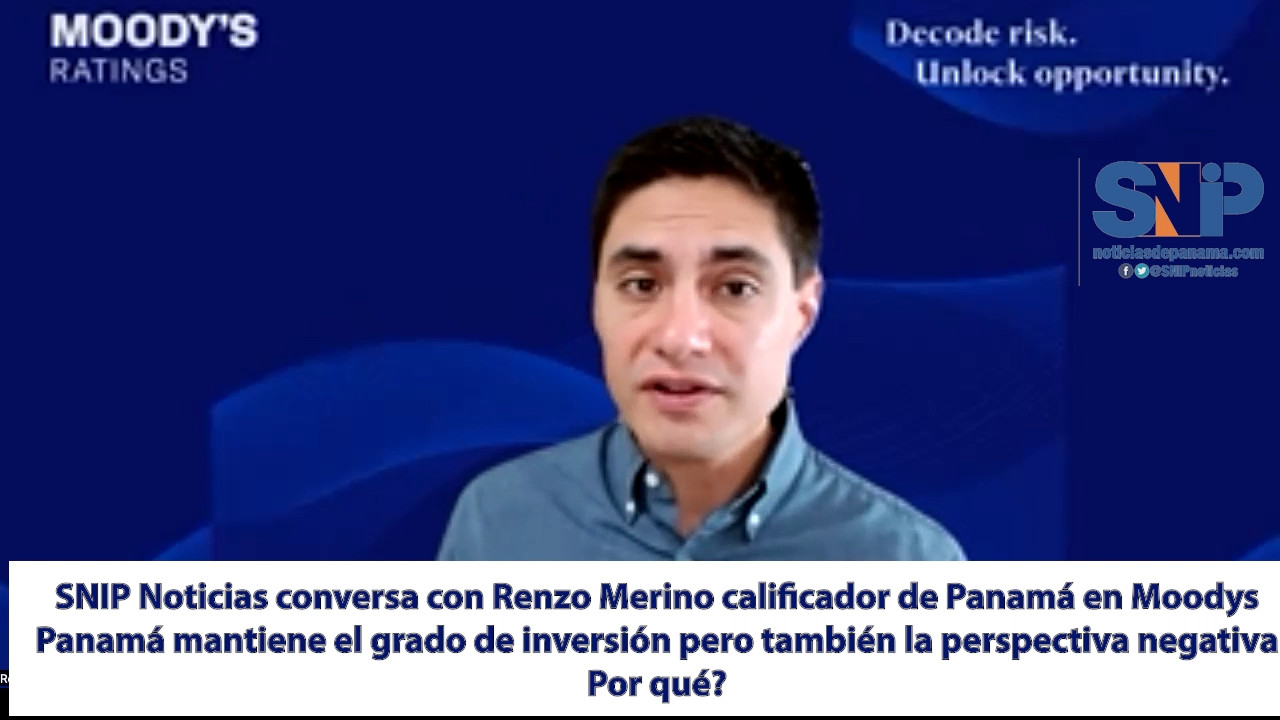 Renzo Merino lider de la calificación de Panamá en Moodys habla sobre ...